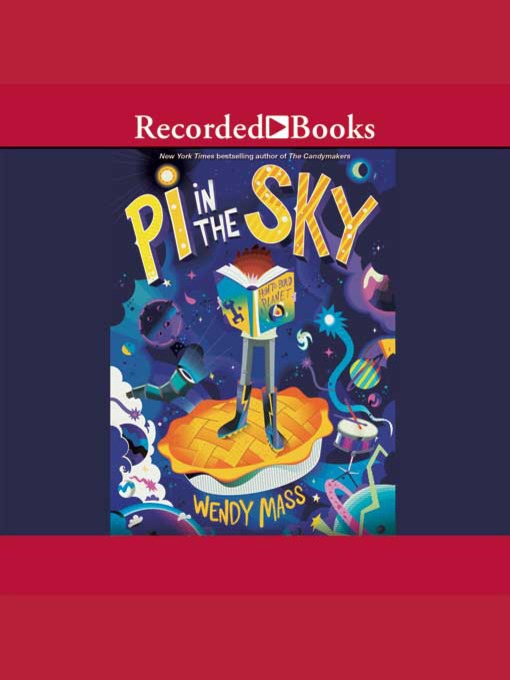 Title details for Pi in the Sky by Wendy Mass - Available